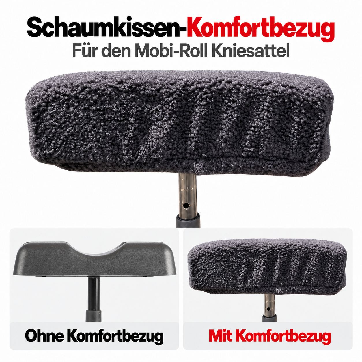 Mobi-Roll Kniepolster mit Schaumkissen-Komfortbezug sowie Vergleich des Kniesattels mit und ohne Bezug