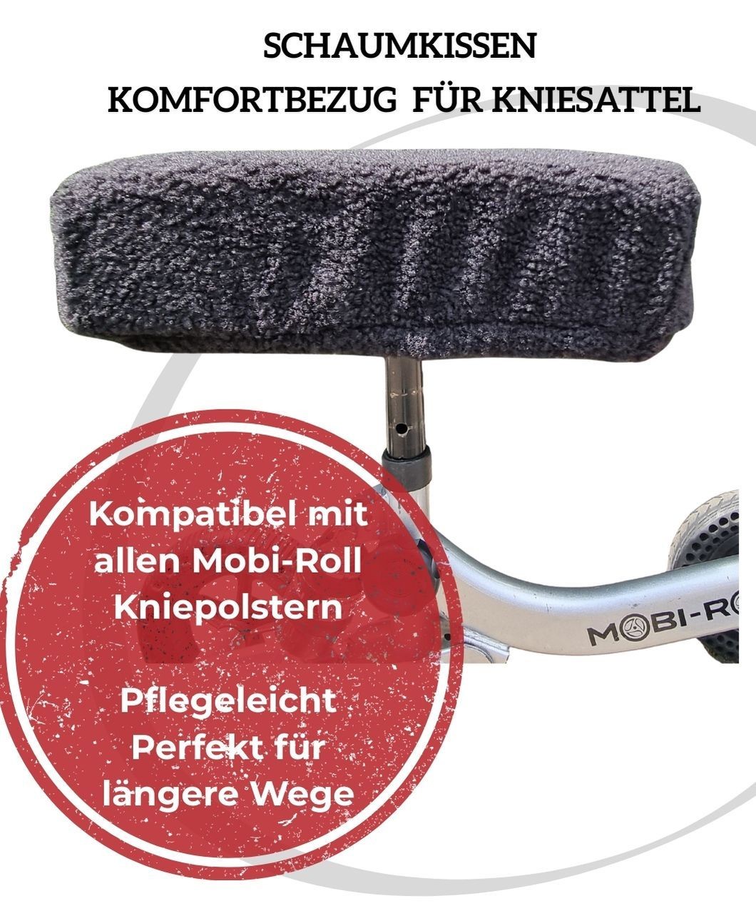 Schaumkissen-Komfortbezug für Kniesattel - Jetzt kaufen ausschließlich in Verbindung mit einer Bestellung Mobi-Roll